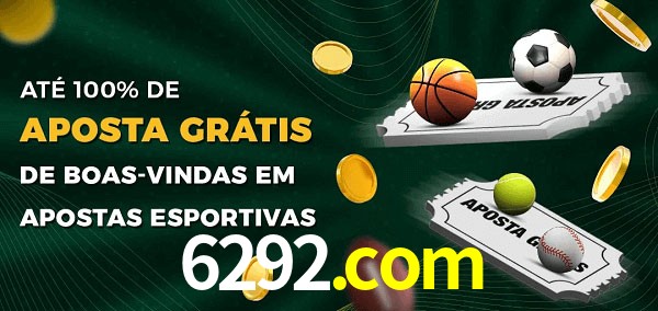 6292.com Ate 100% de Aposta Gratis